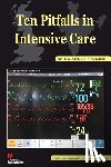Kapoor, Ritoo - Ten Pitfalls In Intensive Care