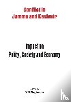 Raghavan, V. R. - Conflict in Jammu and Kashmir Impact on Polity Society and Economy