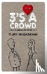 Nagaswami, Vijay - 3's a Crowd