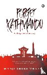 Thapa, Manjushree - Forget Kathmandu