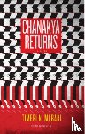 Murari, Timeri N. - Chanakya Returns