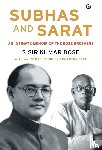 Bose, Sisir Kumar - Subhas and Sarat