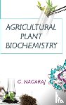 Nagaraj, G. - Agricultural Plant Biochemistry