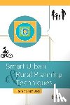 Bedi, Harmit Singh - Smart Urban and Rural Planning Techniques