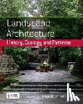 Singh, I. P. - Landscape Architecture: History, Ecology and Patterns