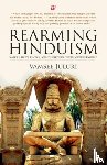 Juluri, Vamsee - Rearming Hinduism