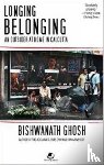 Bishwanath, Ghosh - Longing Belonging
