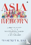 Basu, Prasenjit K. - Asia Reborn