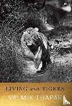 Thapar, Valmik - Living with Tigers
