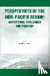 Dewan, Sandeep - Perspectives of the Indo - Pacific Region