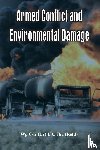 Jha, Dr. U. C. - Armed Conflict and Environmental Damage
