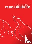 Doshi, Balkrishna - Paths Uncharted: Balkrishna Doshi