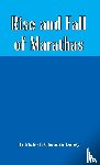 Dubey, Mahesh Chandra - Rise and Fall of Marathas