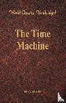 Wells, H G - The Time Machine (World Classics, Unabridged)