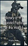 Phifer, Michiko - History of the Special Forces of the World