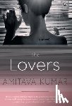 Amitava Kumar - The Lovers