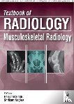 Singh, Hariqbal - Textbook of Radiology: Musculoskeletal Radiology