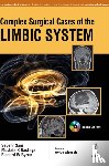 Sani, Sepehr, Baskaya, Mustafa K, Byrne, Richard W - Complex Surgical Cases of the Limbic System