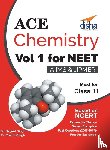Disha Experts - Ace Chemistry Vol 1 for NEET, Class 11, AIIMS/ JIPMER