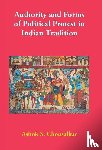S, Ashok Chousalkar - Authority and Forms of Political Protest in Indian Tradition