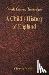Dickens, Charles - A Child's History of England