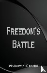 Gandhi, Mahatma - Freedom's Battle