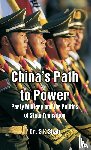 Shah, Dr. S. K. - China's Path to Power: