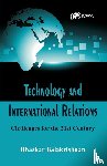 Balakrishnan, Bhaskar - Technology and International Relations
