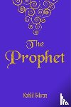 Gibran, Kahlil - The prophet