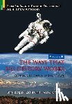  - The Ways that Big History Works
