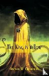 Chambers, Robert W. - The King in Yellow