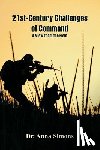 Simons, Dr Anna - 21st-Century Challenges of Command