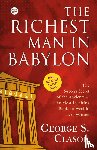 Clason, George S., Rowe, Michael - The Richest Man in Babylon