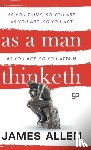 James Allen - As a Man Thinketh