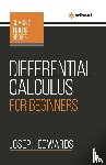 Edwards, Joseph - Differential Calculus For Beginners