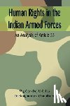 Jha, U C, Sanghamitra, Choudhury - Human Rights in the Indian Armed Forces
