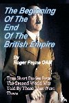 Payne Oam, Roger - Beginning of the End of The British Empire