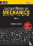 Arora, Ashish - Lecture Notes on Mechanics- Physics Galaxy (Jee Mains & Advance, Bitsat, Neet, Aiims)