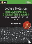 Arora, Ashish - Lecture Notes on Thermodynamics, OscillationA & Waves- Physics Galaxy (JEE Mains & Advance, BITSAT, NEET, AIIMS) - Vol. II