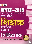Gkp - Uptet 2018 Paper I Class I V 15 Practice Sets
