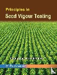Rao, Vallabhaneni Satyanarayana - Principles in Seed Vigour Testing