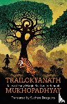 Mukhopadhyay, Trailokyanath - Trailokyanath Mukhopadhyay