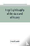 S Morris, George - Hegel's philosophy of the state and of history