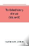 Dannreuther, Edward, Hadow, W H - The Oxford history of music (Volume VI) The Romantic Period