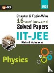 Gkp - IIT JEE 2020 - Physics (Main & Advanced) - 16 Years' Chapter wise & Topic wise Solved Papers 2004-2019