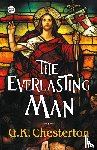 Chesterton, G K - The Everlasting Man