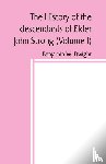 W Dwight, Benjamin - The history of the descendants of Elder John Strong, of Northampton, Mass (Volume I)