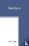 Curwen, John - Tonic sol-fa