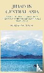  - Jihad in Central Asia