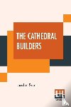 Scott, Leader - The Cathedral Builders